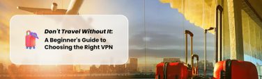 Use VPN While Travelling