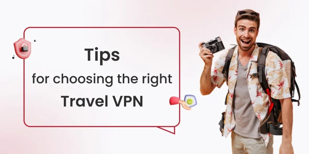 Tips-for-choosing-Right-VPN-1024x512